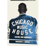 Arcadia Publishing Chicago House Music: Culture and Community