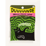 Blue Q Duuude Catnip Toy