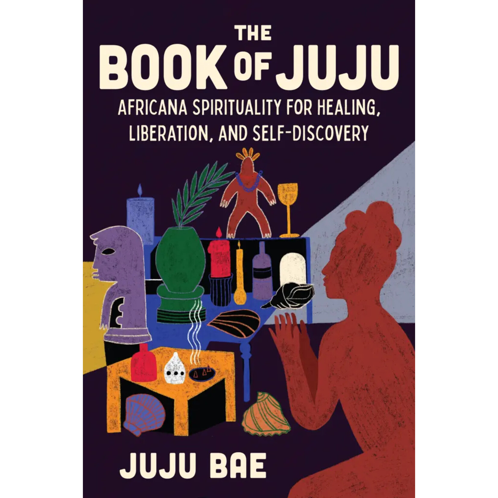 Hachette Publishing The Book of Juju: Africana Spirituality