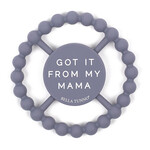 Bella Tunno Got Mama Teether
