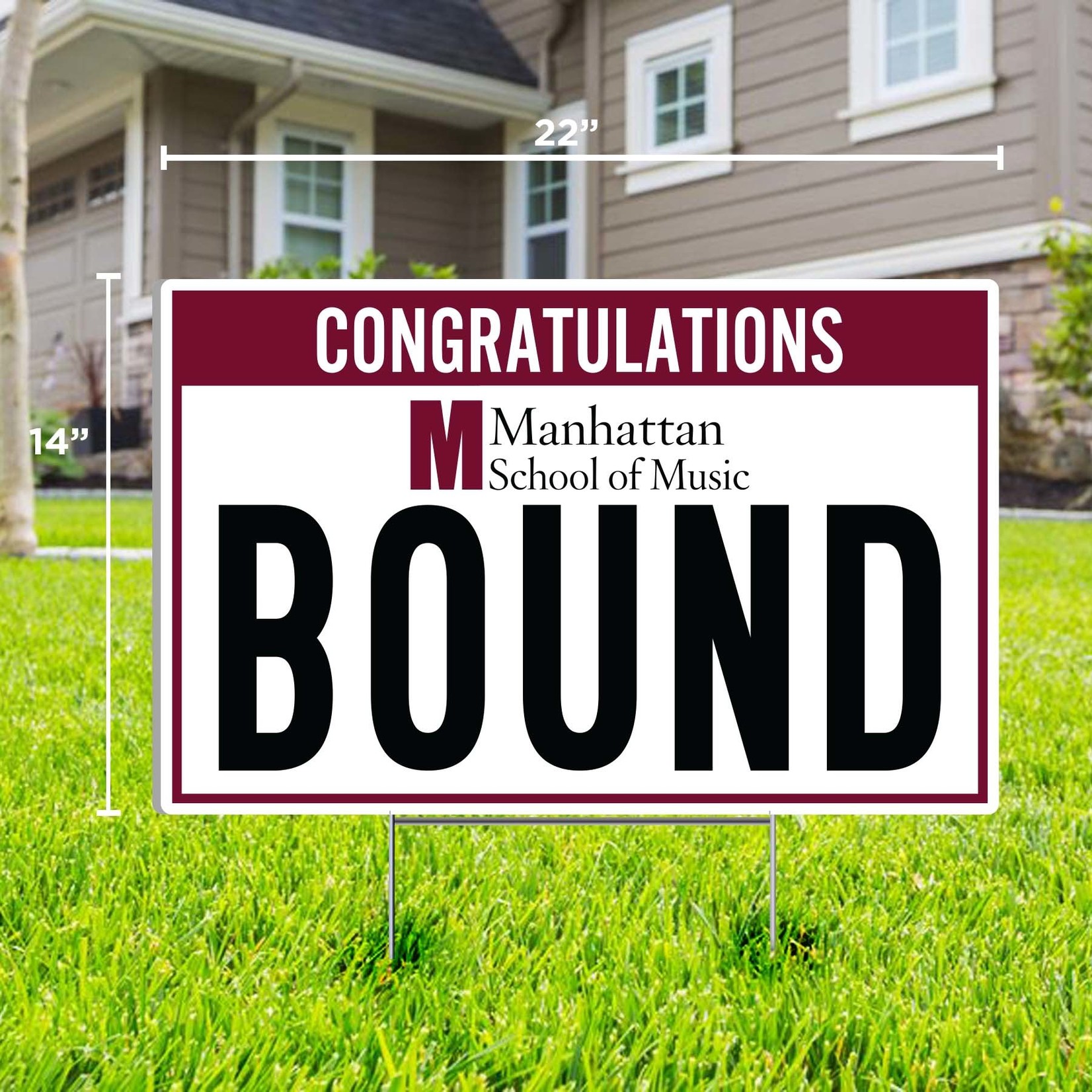 Lawn Sign for Accepted Student