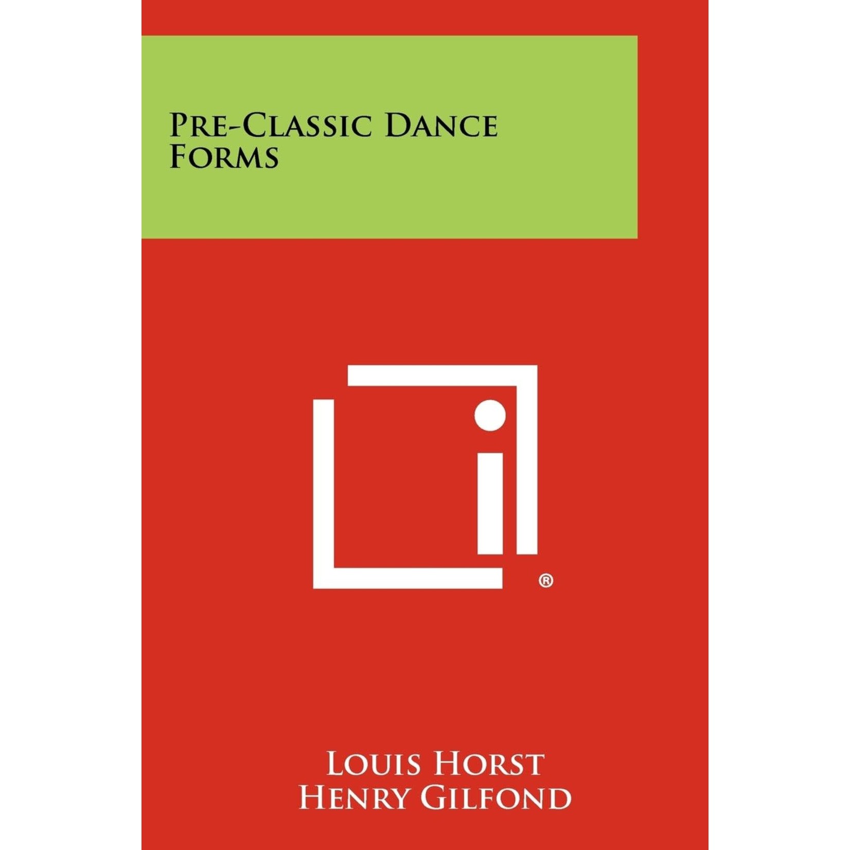 Horst: Pre-Classic Dance Forms FINAL SALE CLEARANCE