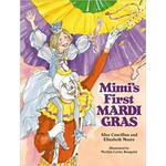 Pelican Publishing Co Mimi’s First Mardi Gras