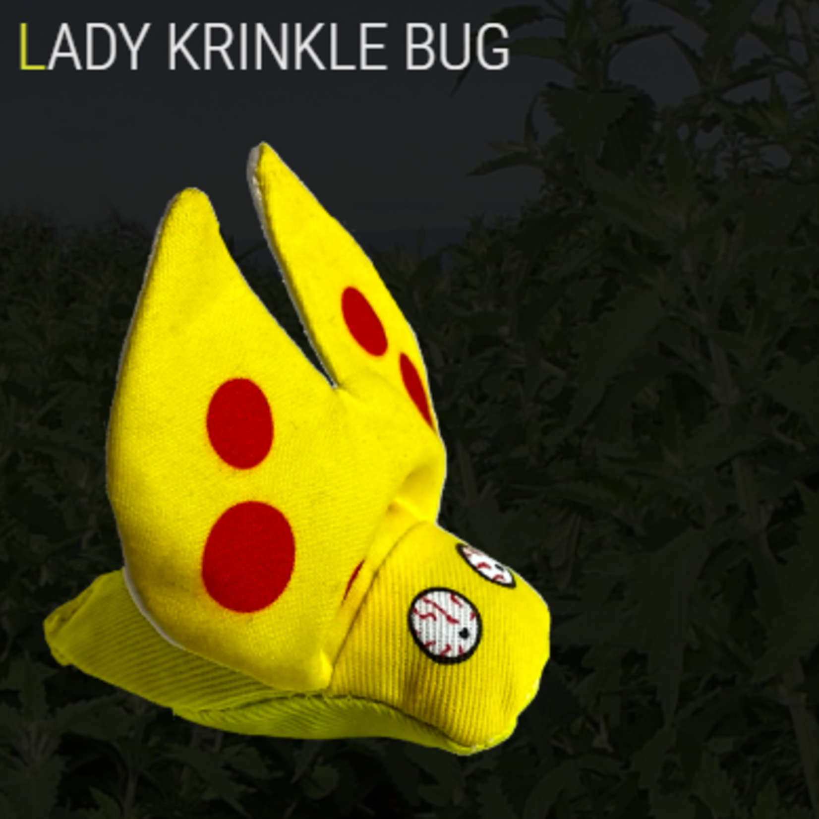 Ducky world Yeowww! Lady Krinkle Bug  - Catnip