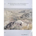 An Introduction to the Interpretation of Geologic Structures and Maps
