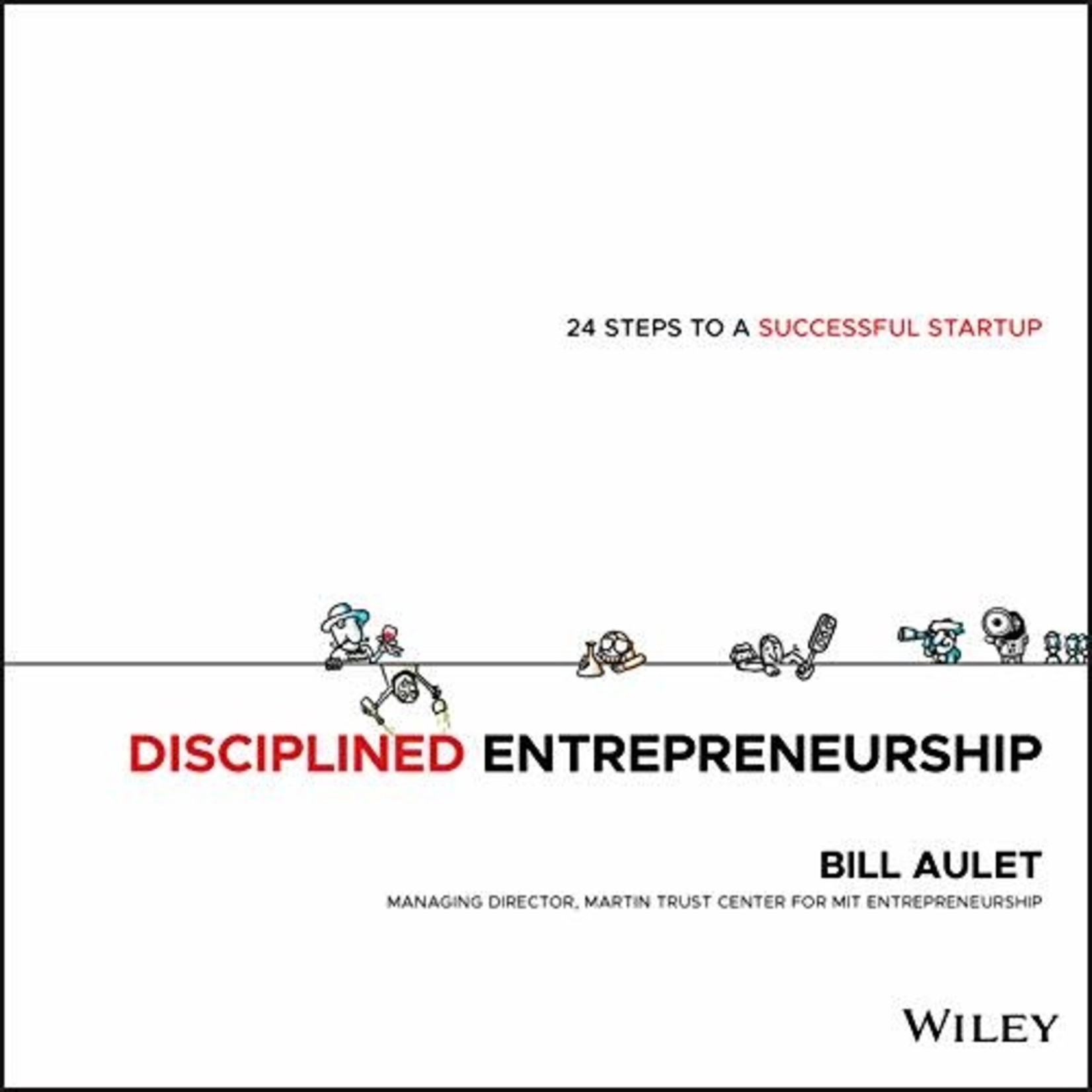 eBook Disciplined Entrepreneurship: 24 Steps to a Successful Startup (Lifetime)