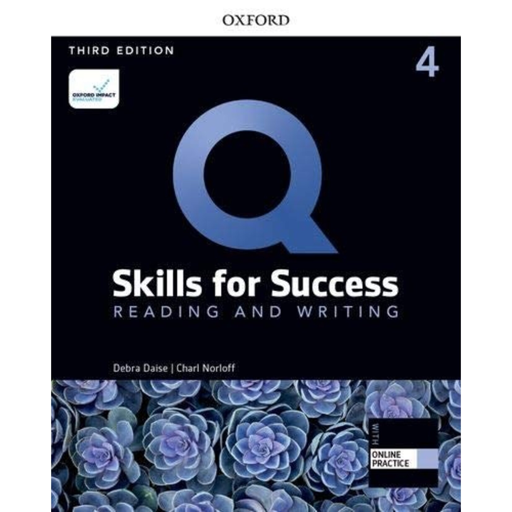 Q Skills for Success 4: Reading and Writing Student Book with iqonline Practice