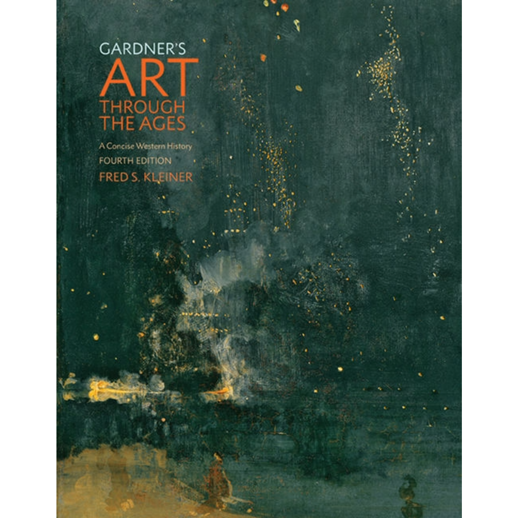 USED Gardner's Art Through the Ages: Concise 4th Edition
