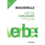 Bescherelle, L'art de conjuguer. Dictionnaire de 12,000 verbes.
