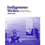 Indigenous Writes: A Guide to First Nations, Metis & Inuit Issues in Canada