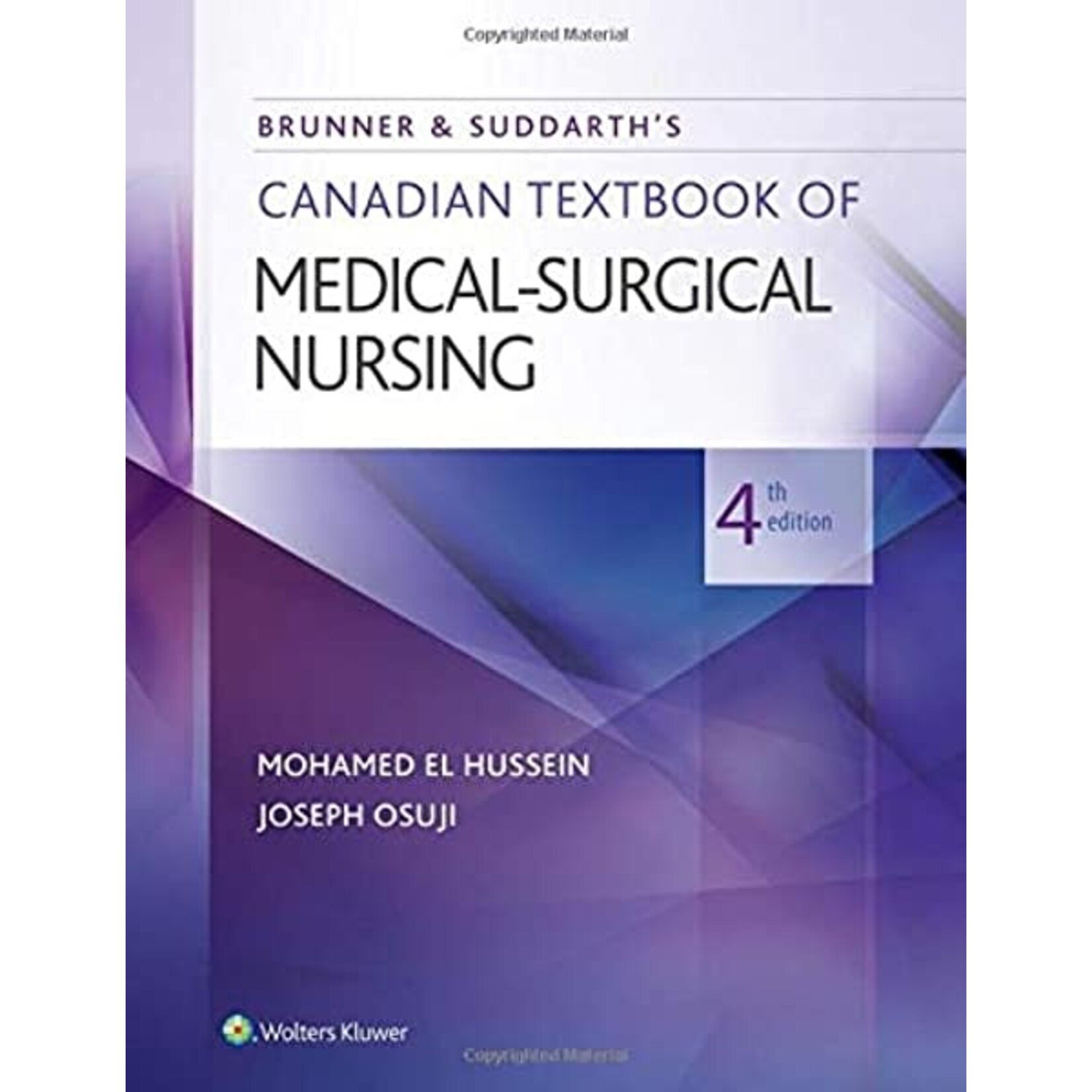 *Damaged* Brunner & Suddarth's Canadian Textbook for Medical Surgical Nursing, 4th Ed.