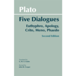 Five Dialogues: Euthyphro, Apology, Crito, Meno, Phaedo