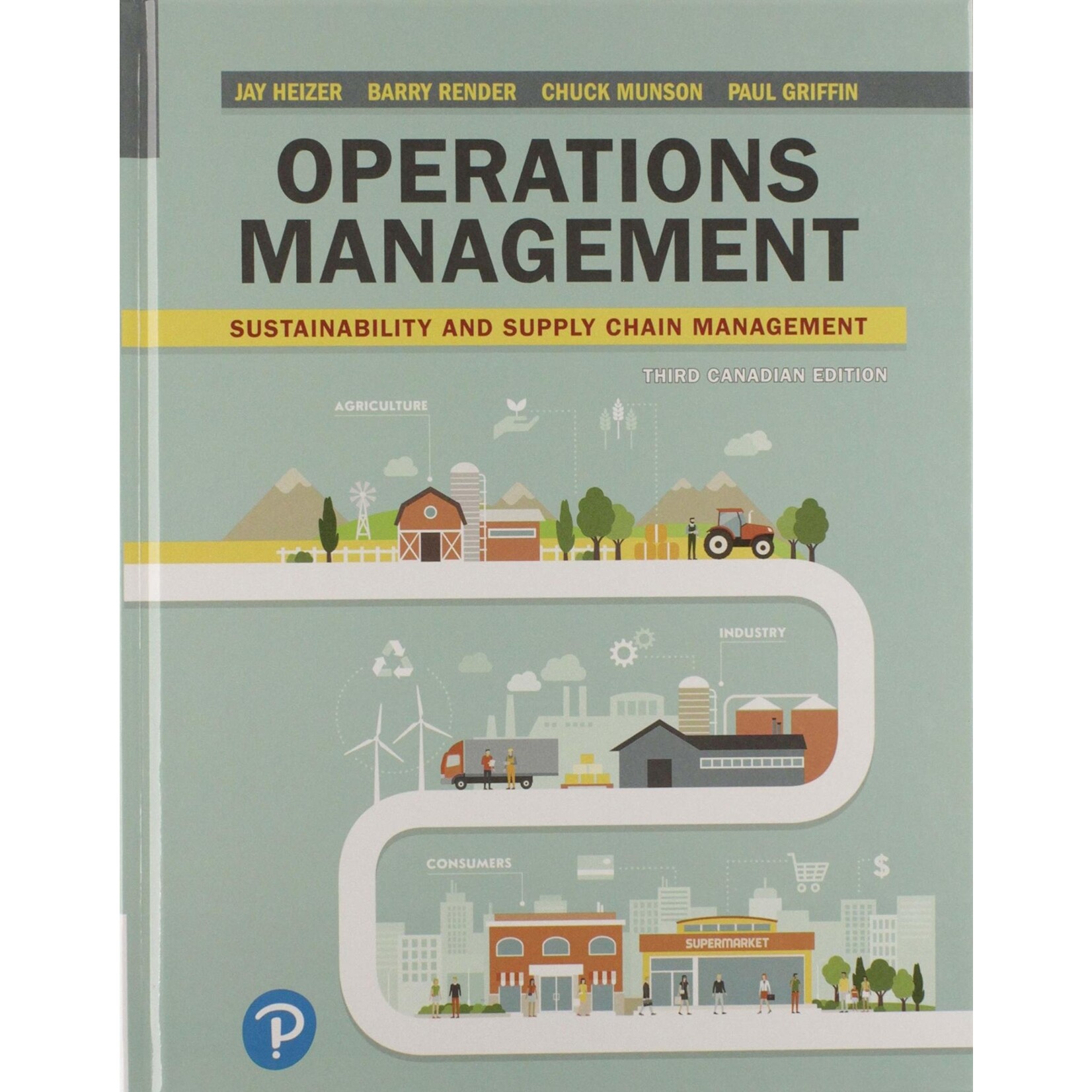 Operations Management Sustainability and Supply Chain Management, 3rd Canadian Edition