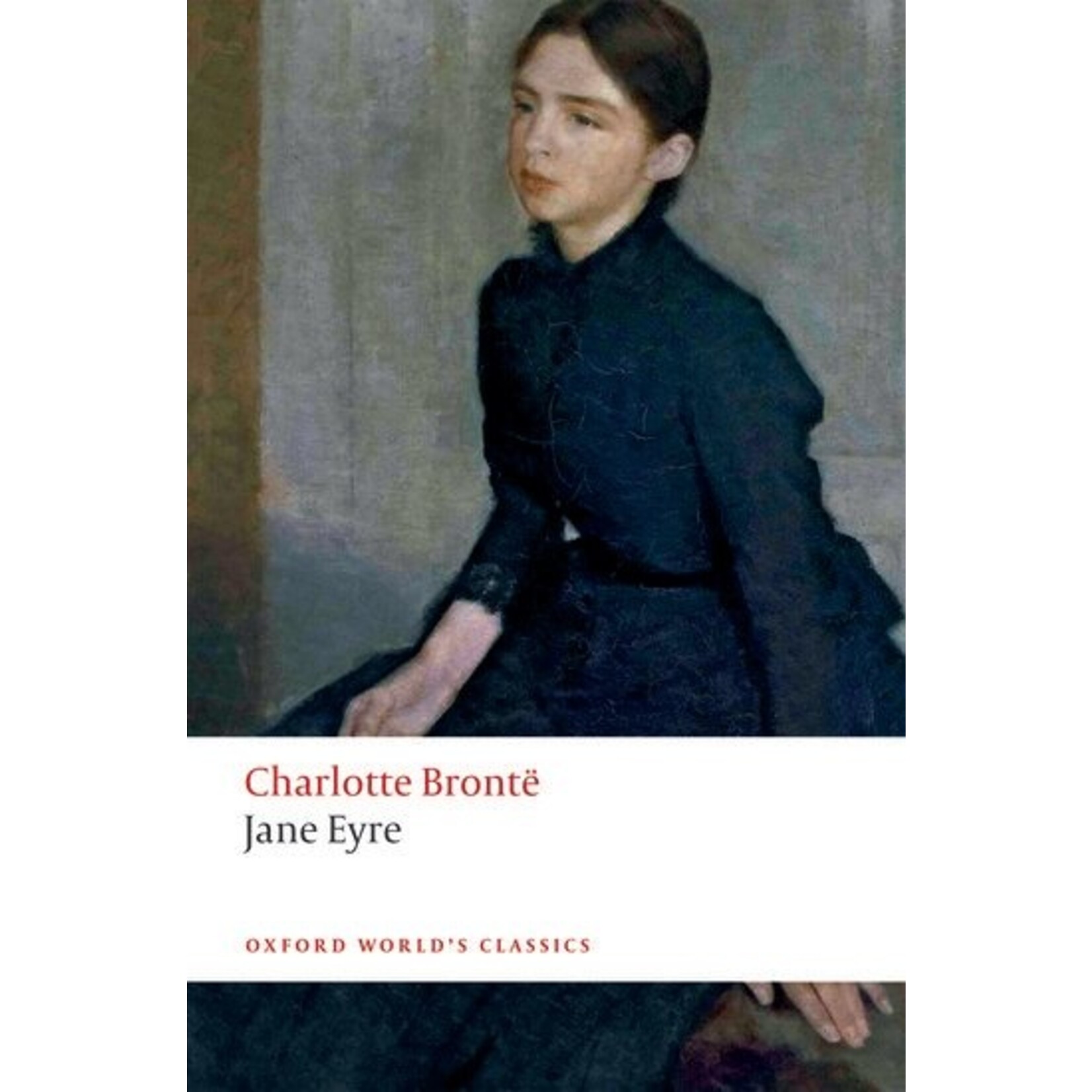 Jane Eyre, 3rd Edition (OUP)