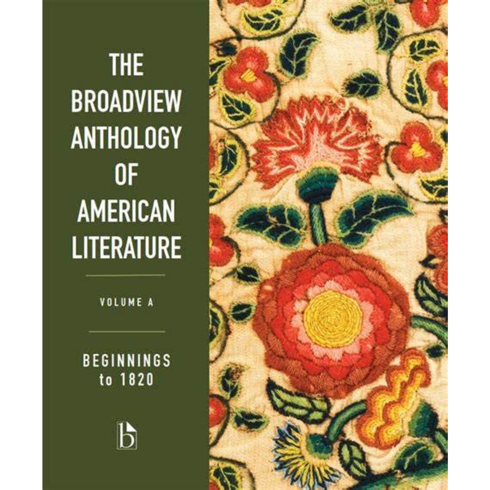 The Broadview Anthology of American Literature: Volume A