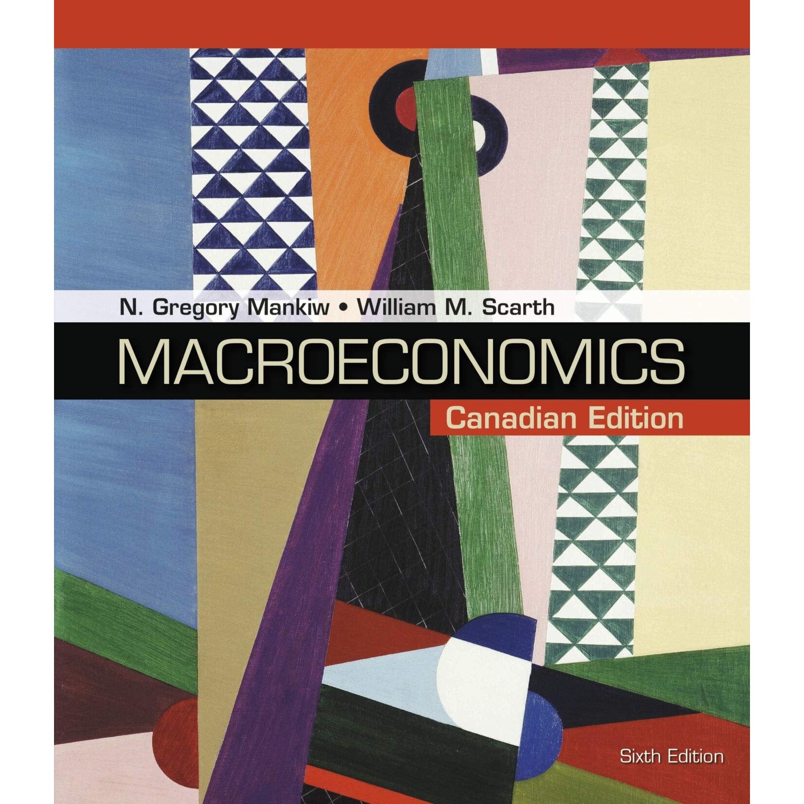 Macroeconomics: 6th Canadian Edition (Macmillan)