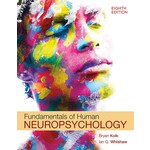 LOOSELEAF Fundamentals of Human Neuropsychology, 8th Edition