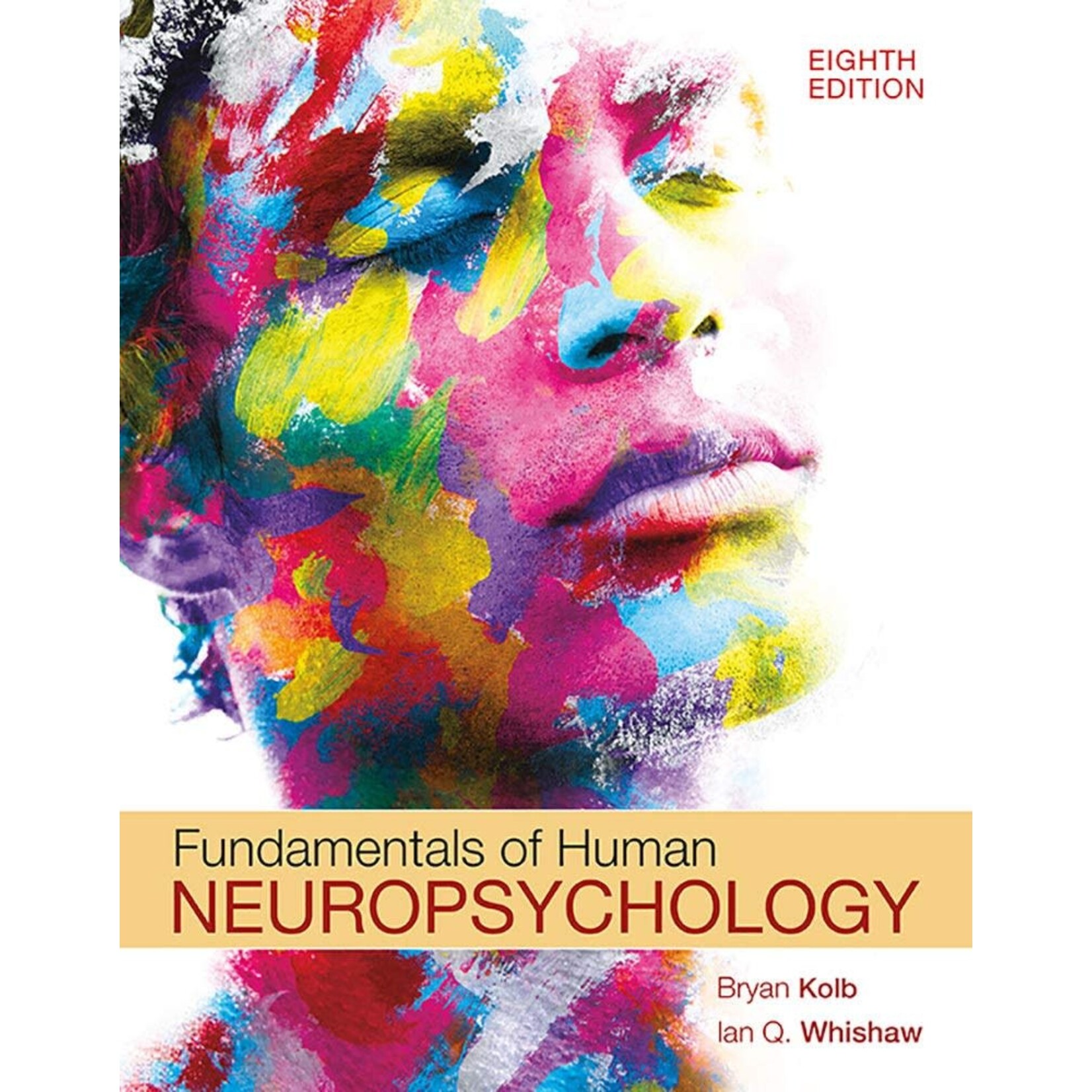 Fundamentals of Human Neuropsychology, 8th Edition