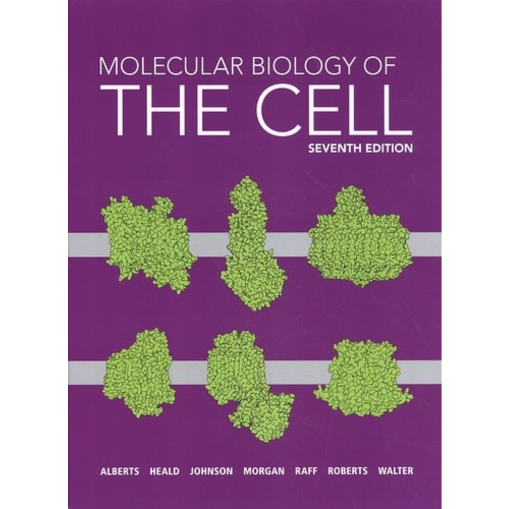 Molecular Biology of the Cell, 7th Edition