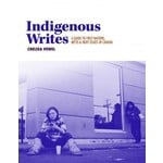 USED Indigenous Writes: A Guide to First Nations, Metis & Inuit Issues in Canada