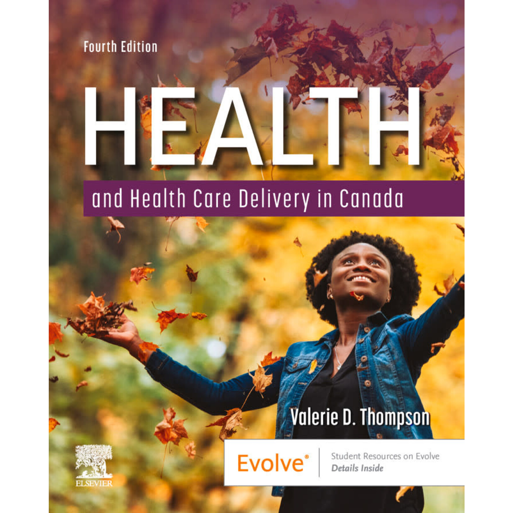 USED Health and Health Care Delivery in Canada, 4th Edition