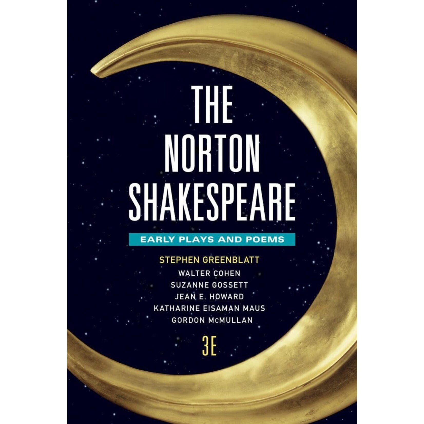 The Norton Shakespeare, 3rd Edition: Early Plays and Poems