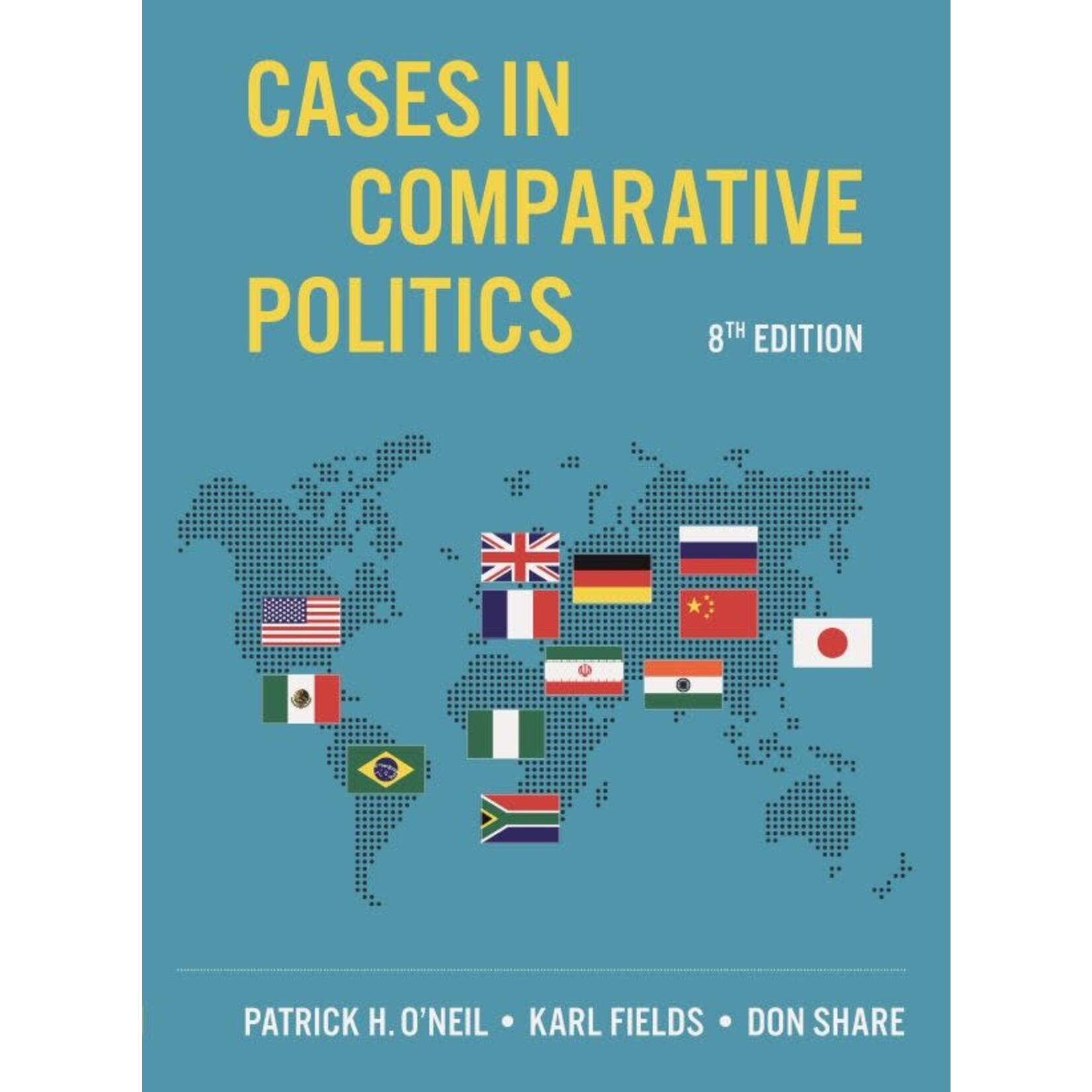 Cases in Comparative Politics, 8th Edition