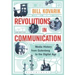 Revolutions in Communication: Media History from Gutenburg to the Digital Age