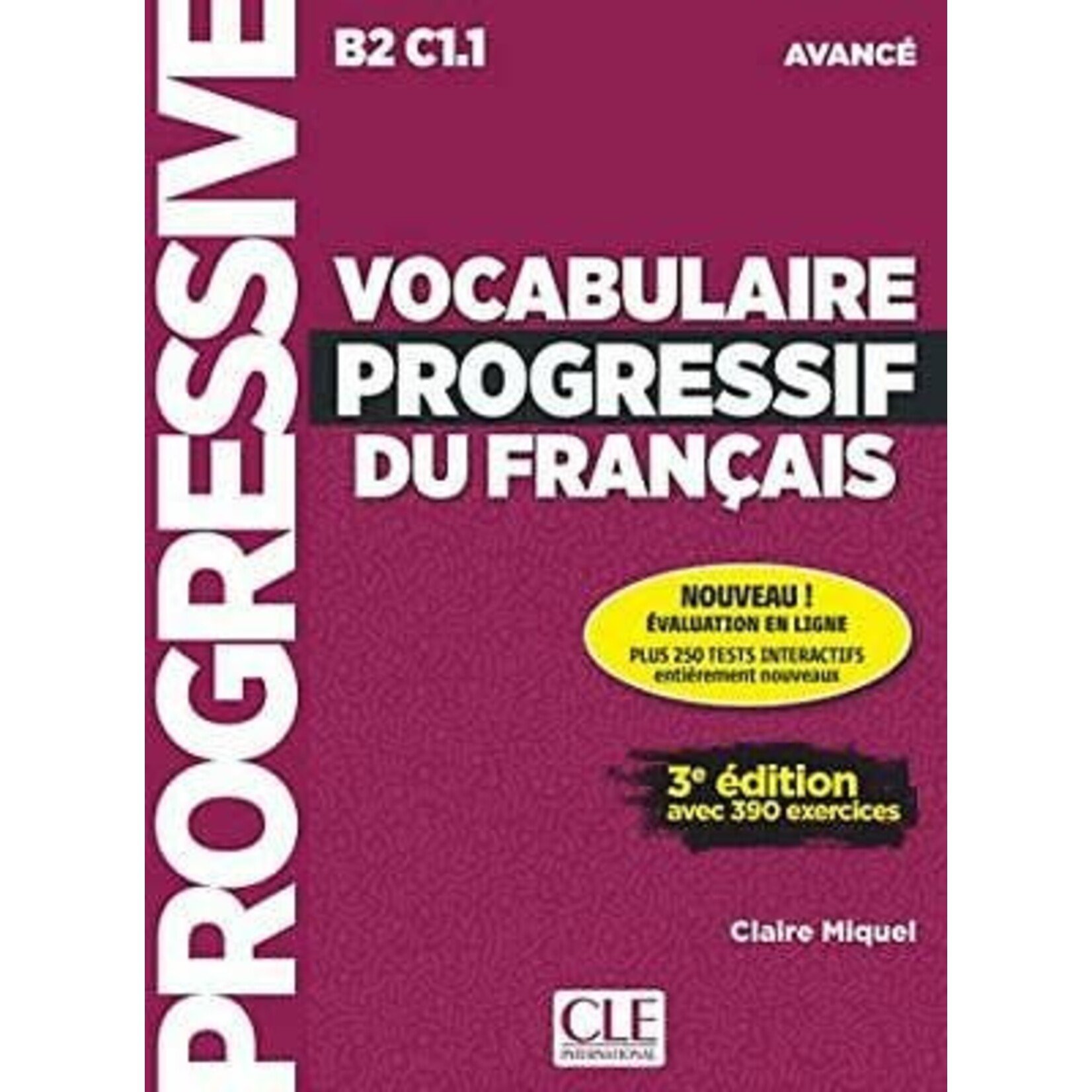 Vocabulaire Progressif du francais: Niveau avance.