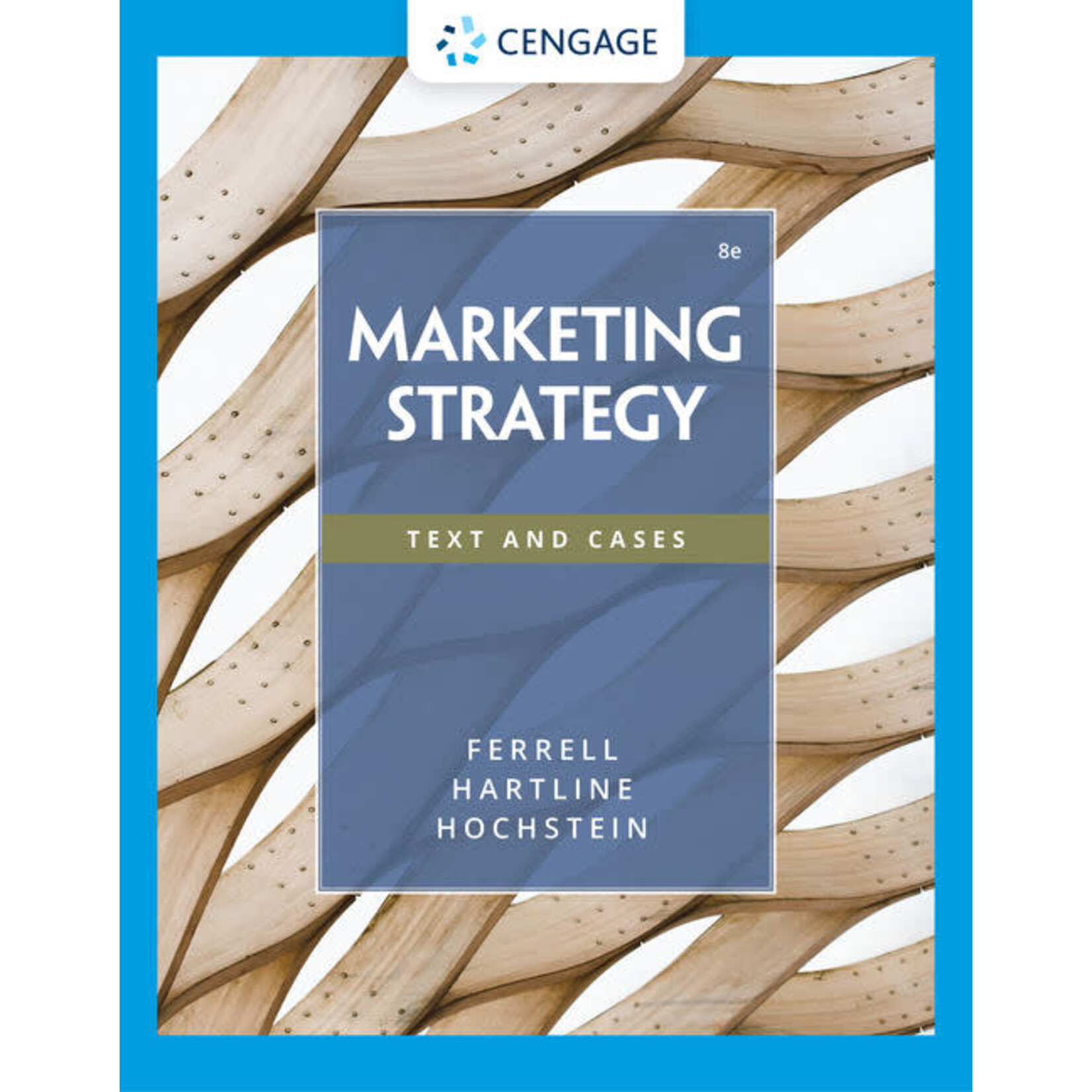 Marketing Strategy, 8th Edition