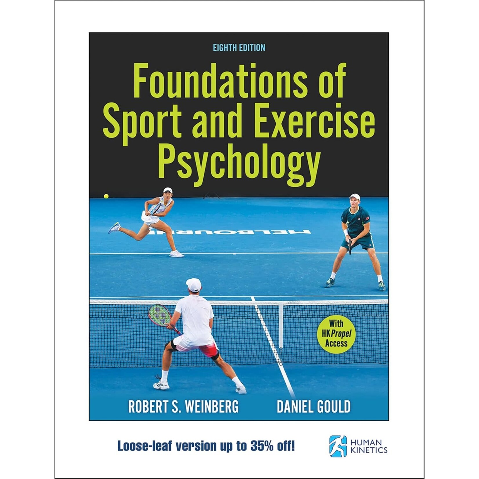 Foundations of Sport and Exercise Psychology, 8th Ed. w/ HK Propel Access (Looseleaf)