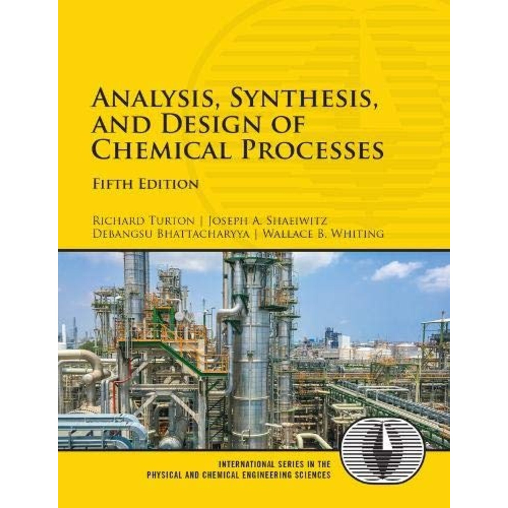 Analysis, Synthesis, and Design of Chemical Processes, 5th Ed.