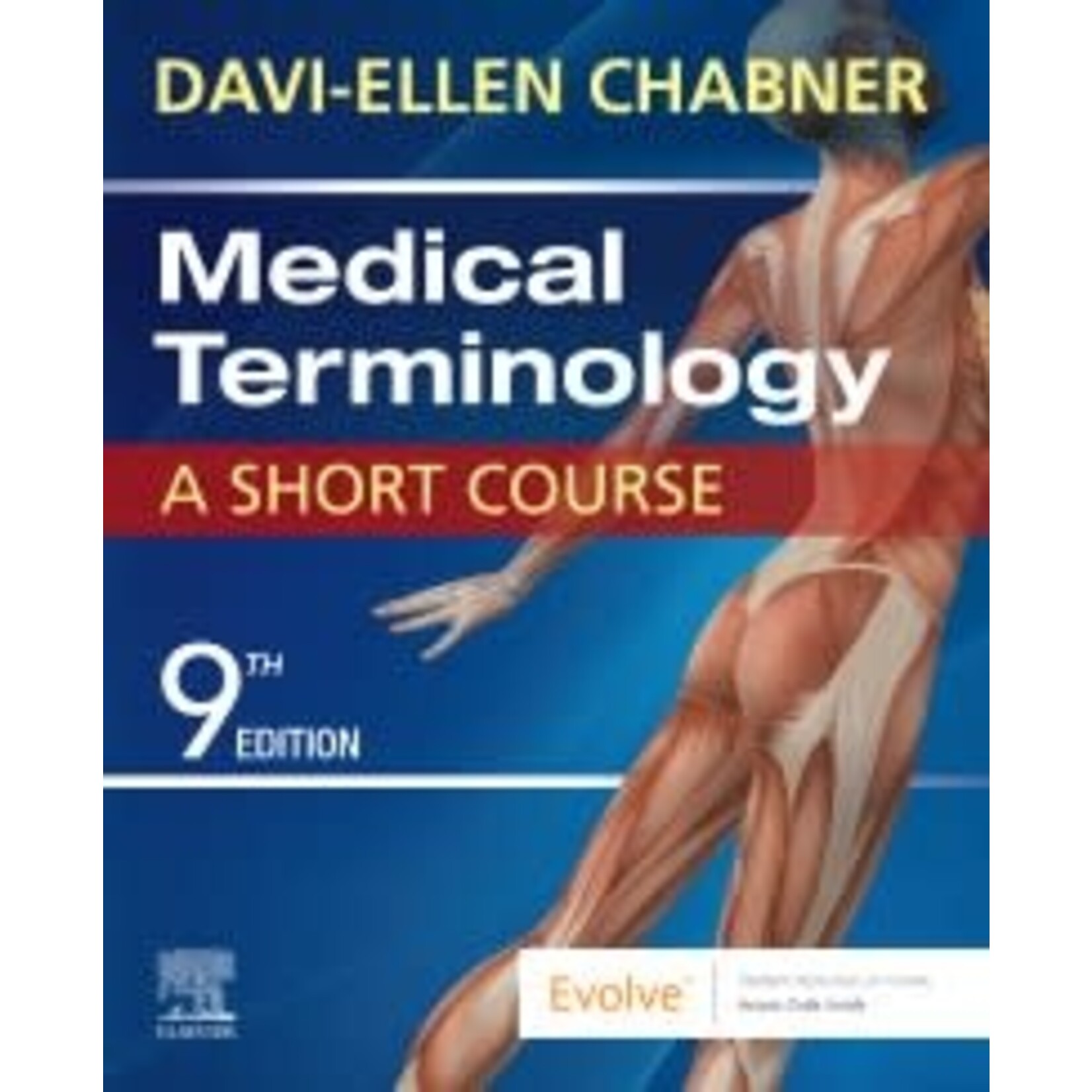 USED Medical Terminology: a Short Course, 9th Edition