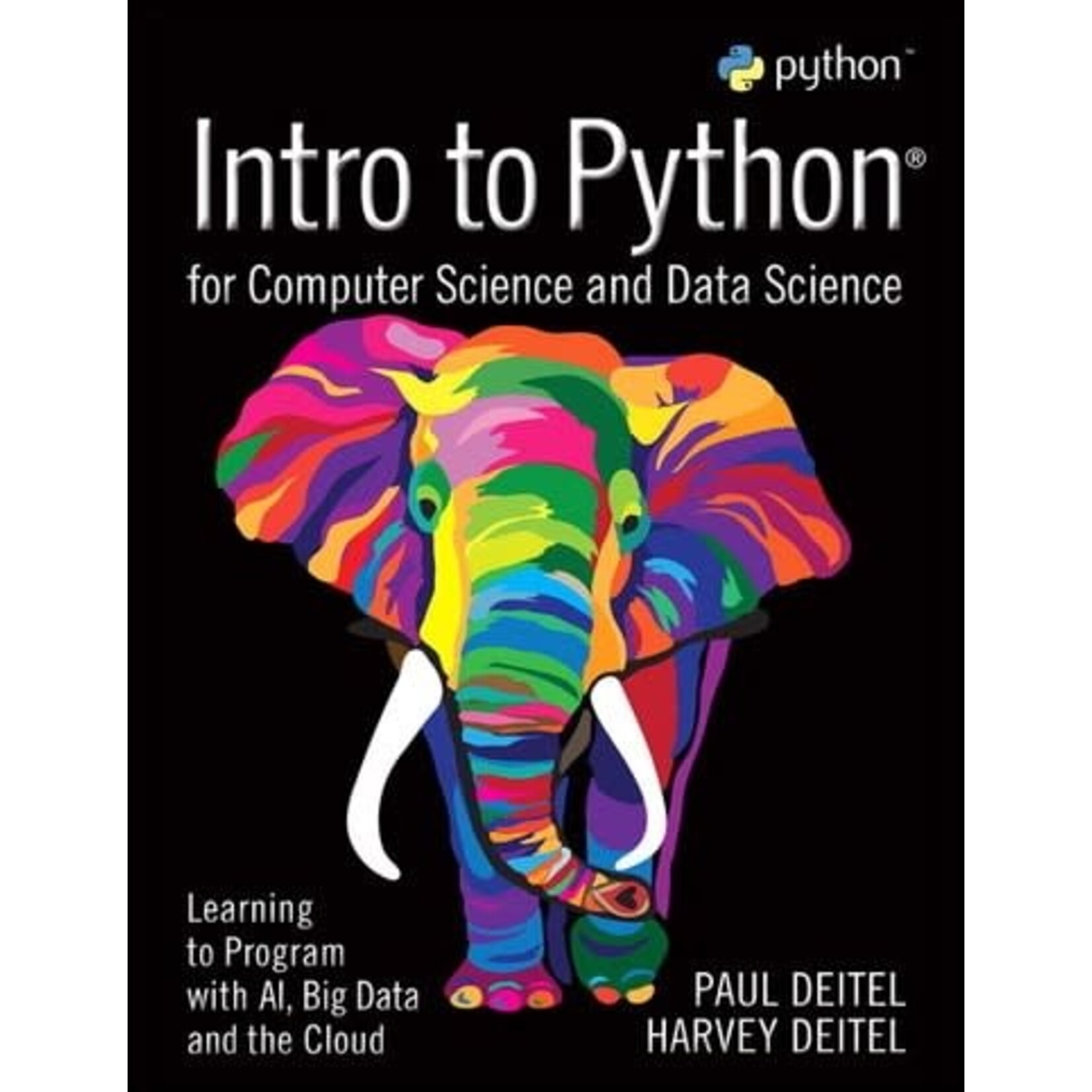 Intro to Python for Computer Science and Data Science, 1st edition