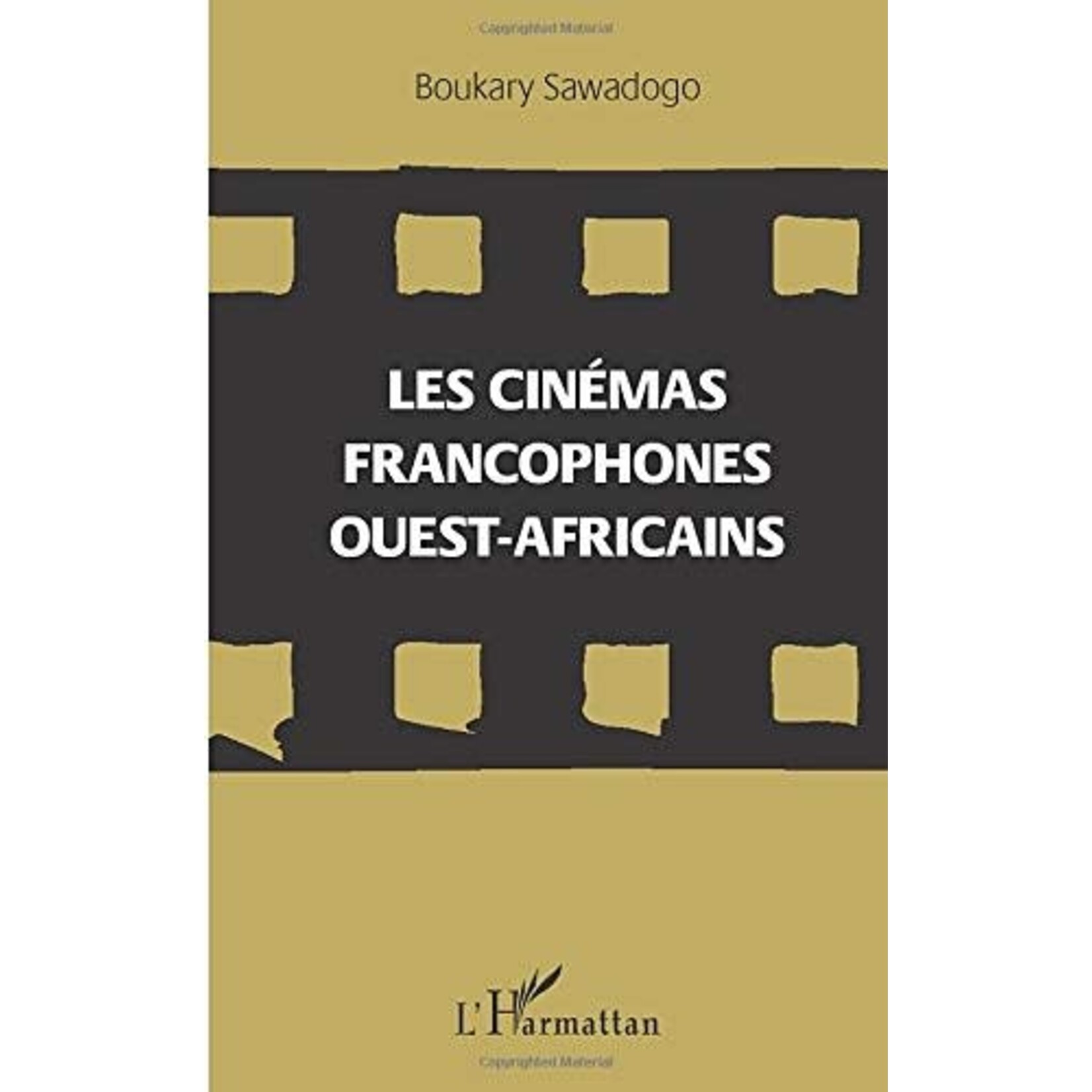 Les Cinemas Francophones Ouest-Africains