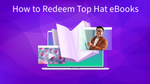 How to Redeem Top Hat eBooks