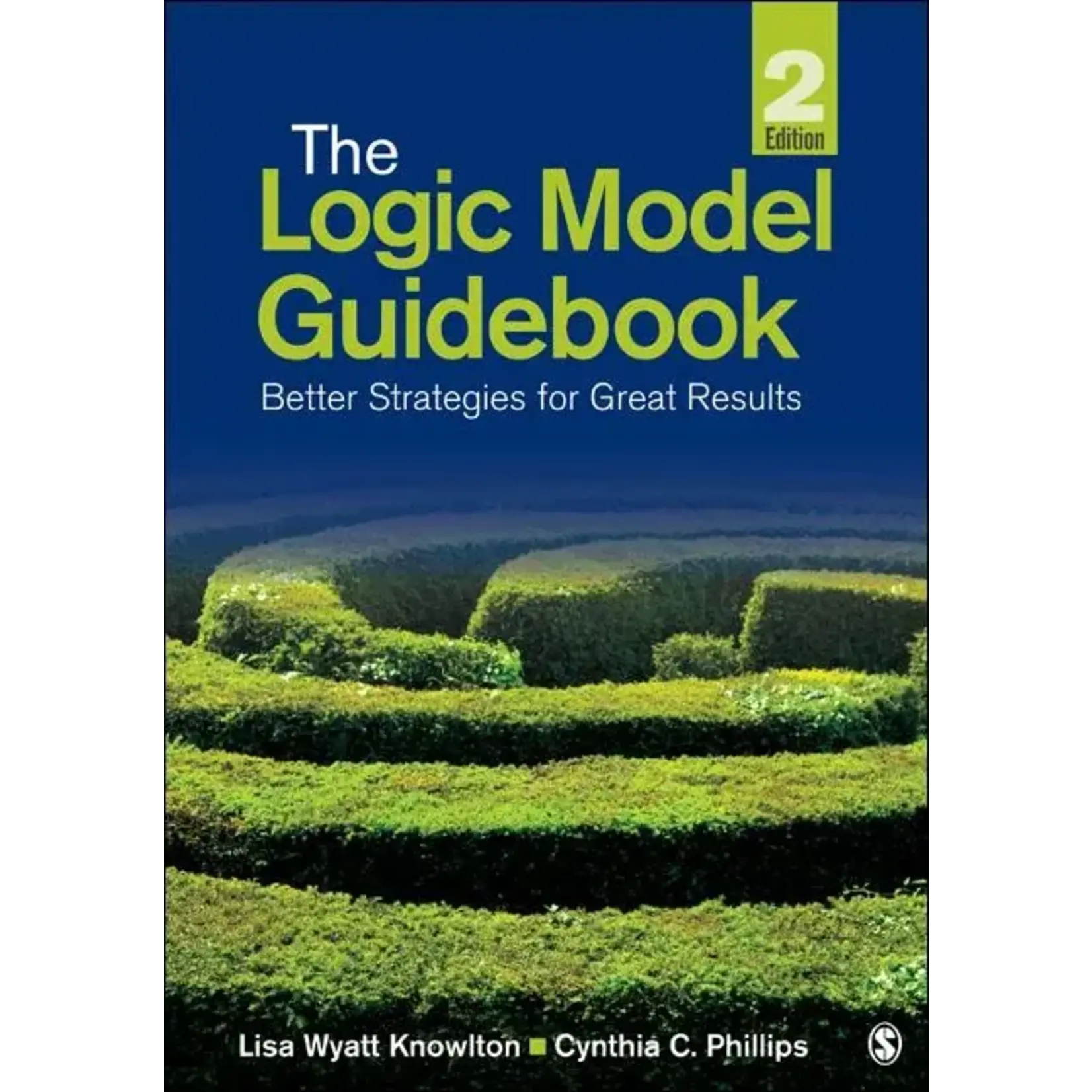 The Logic Model Guidebook, 2nd Ed.