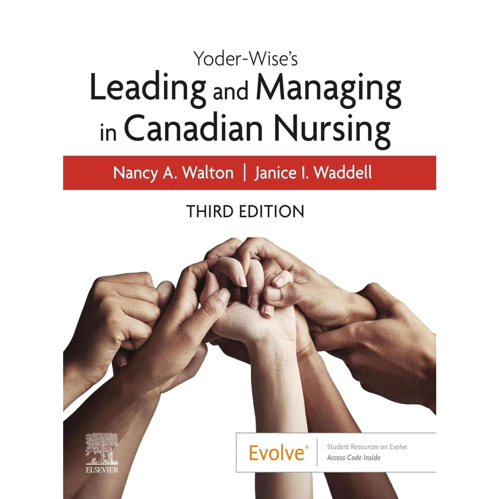 Yoder-Wise's Leading and Managing in Canadian Nursing, 3rd Ed.