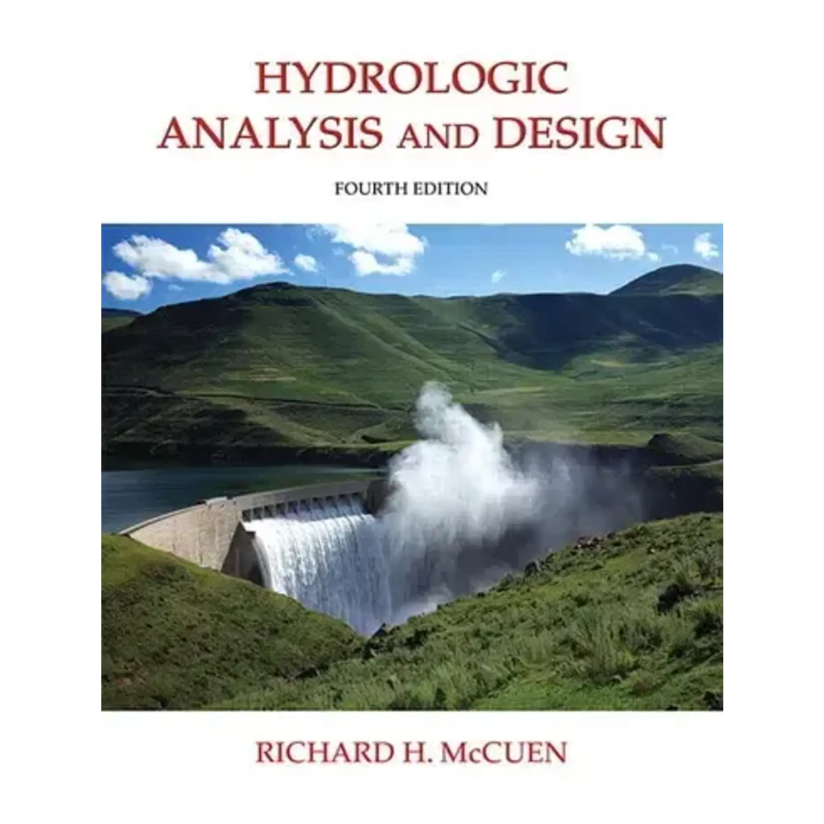Hydrologic Analysis and Design, 4th Edition