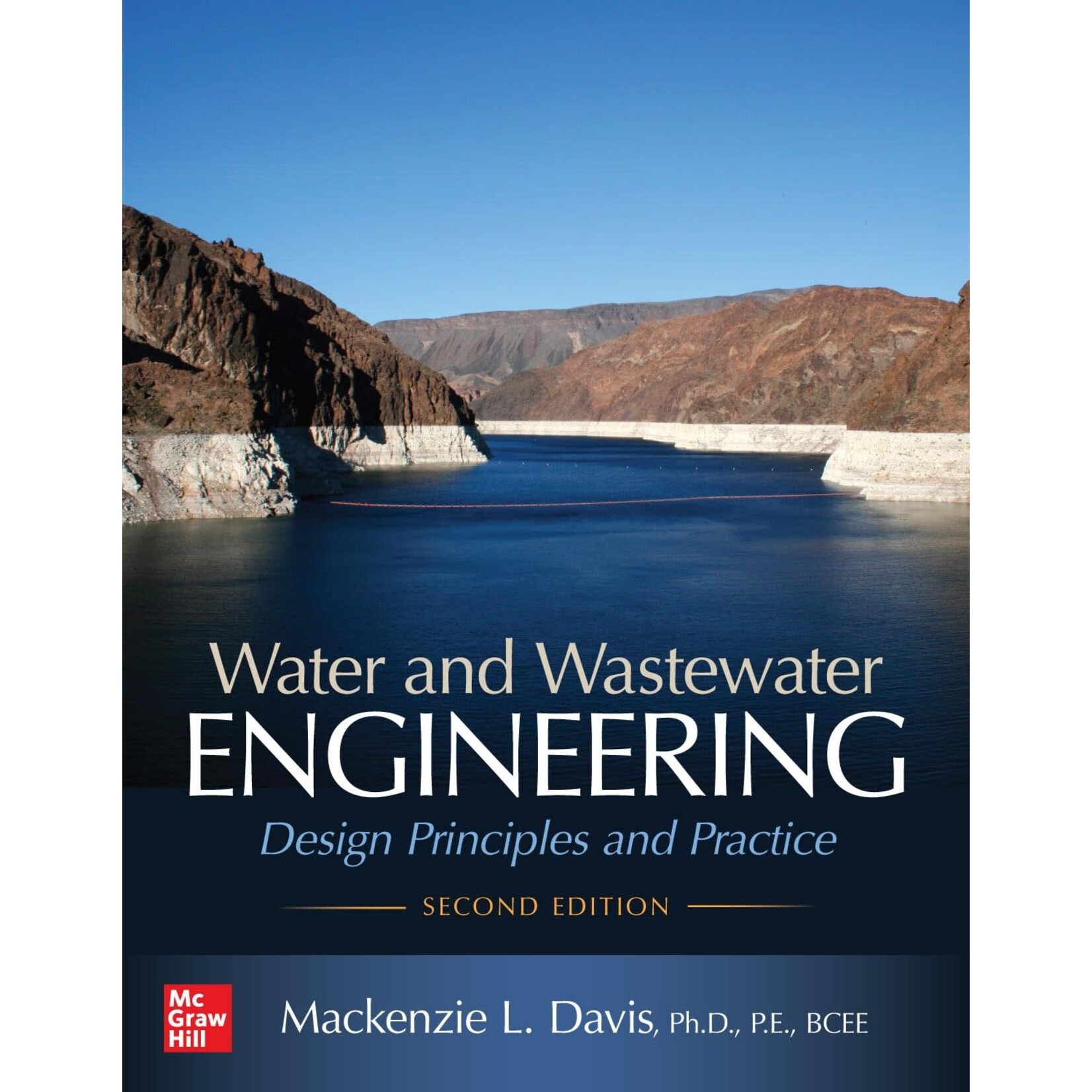 Water and Wastewater Engineering: Design Principles and Practice, 2nd Ed.