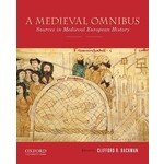 A Medieval Omnibus: Sources in Medieval European History