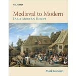Medieval to Modern: Early Modern Europe