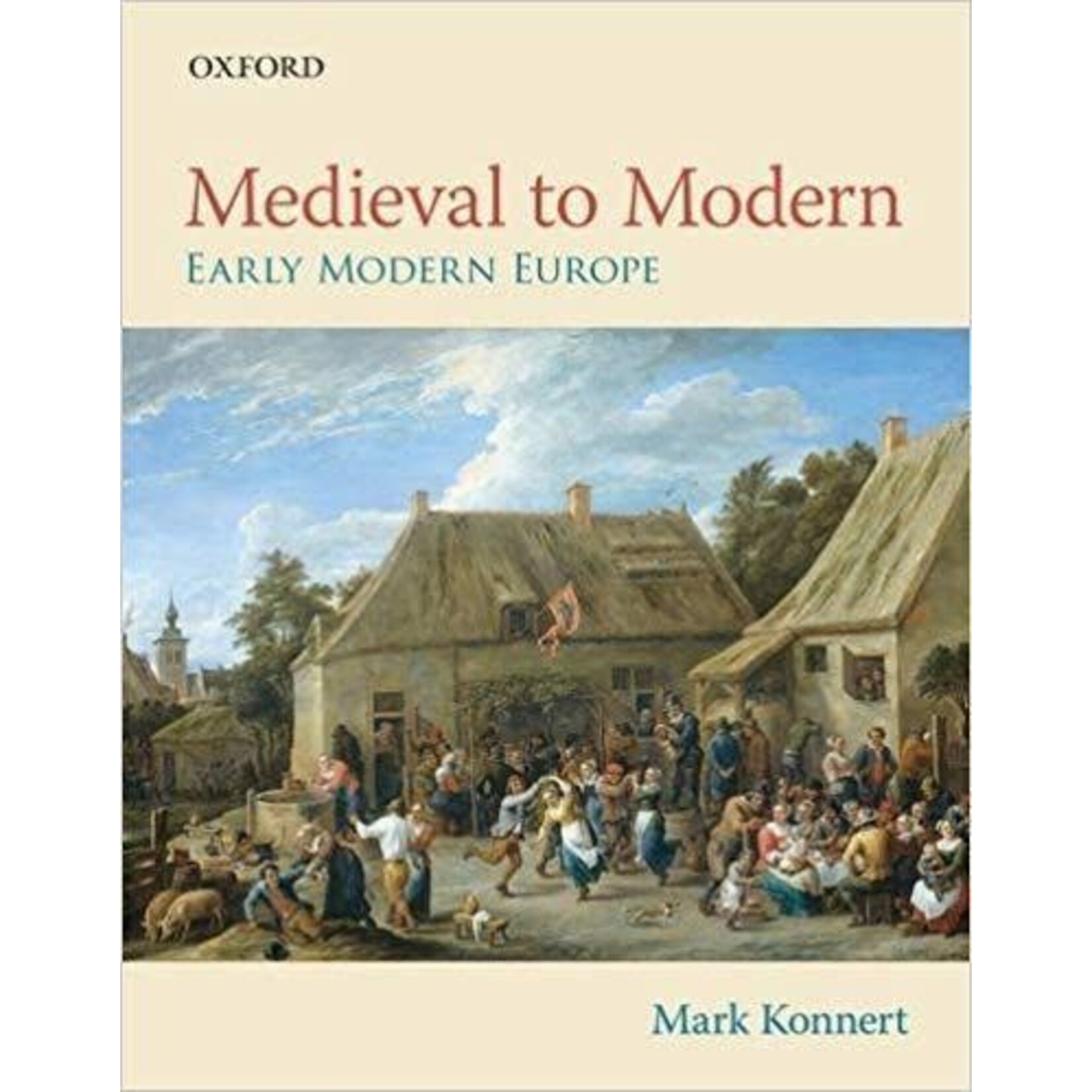 Medieval to Modern: Early Modern Europe