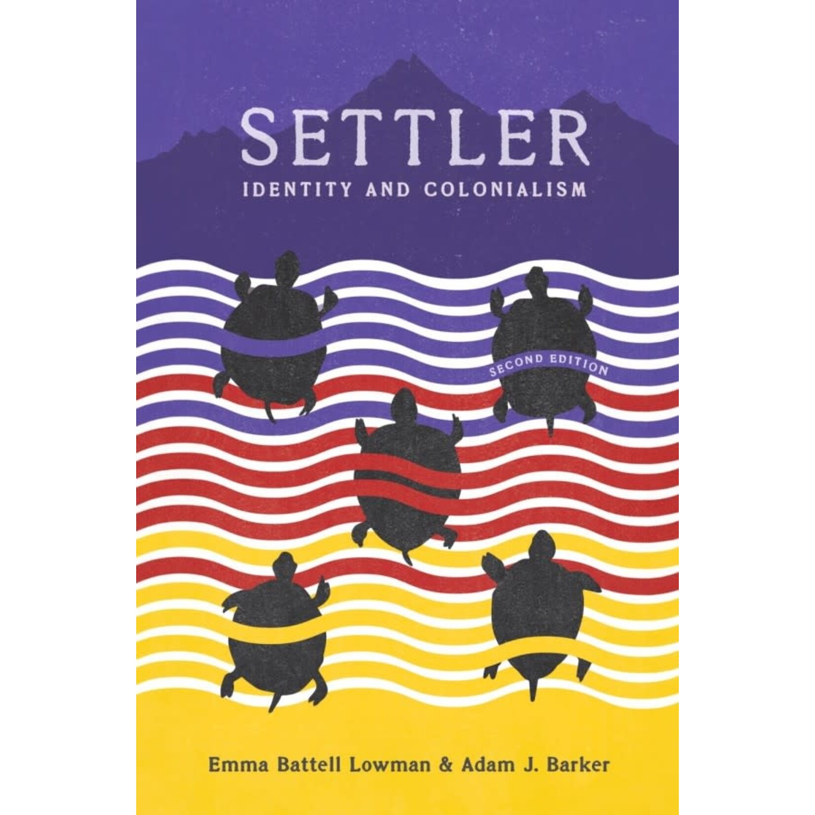 Settler: Identity and Colonialism, 2nd Edition