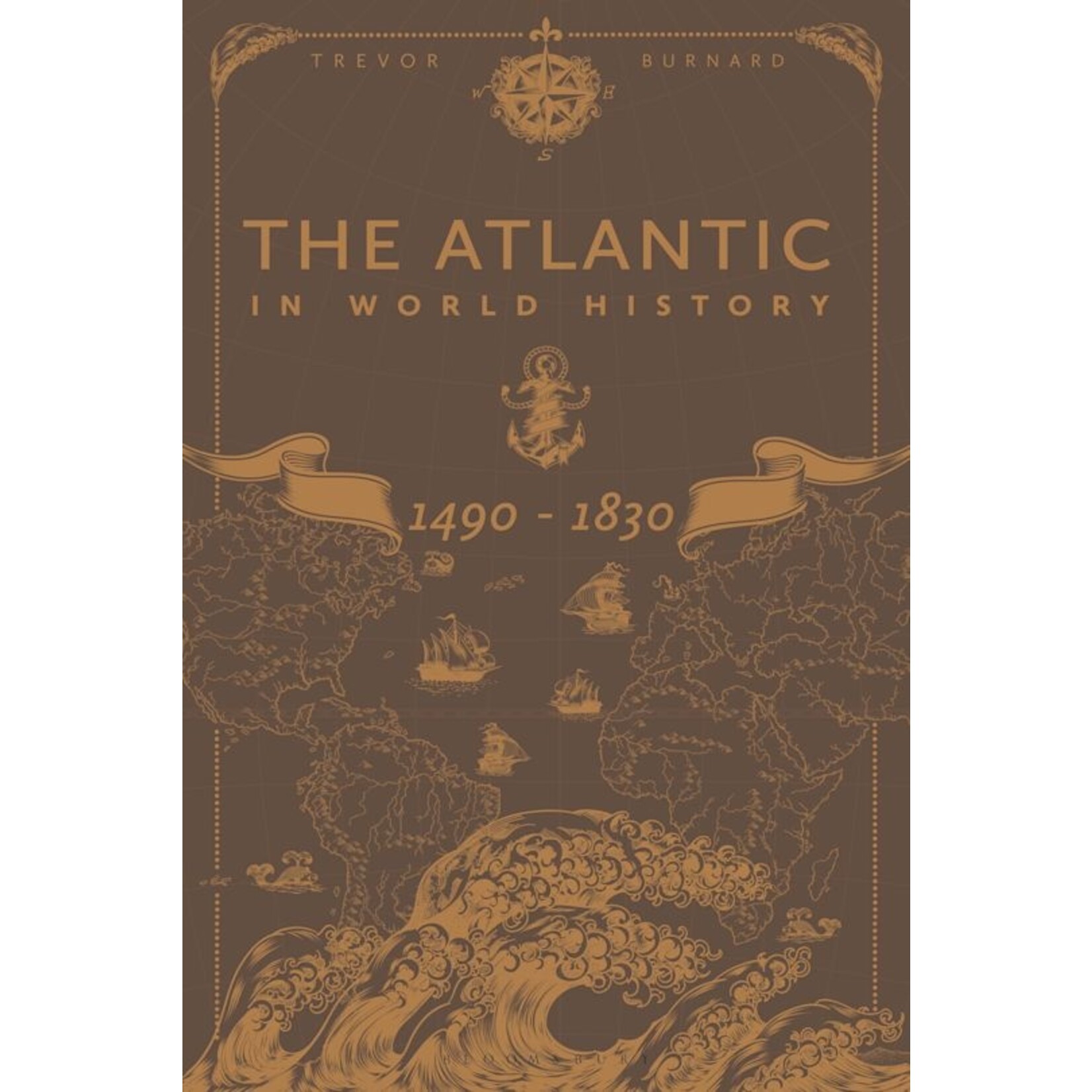The Atlantic in World History 1490-1830