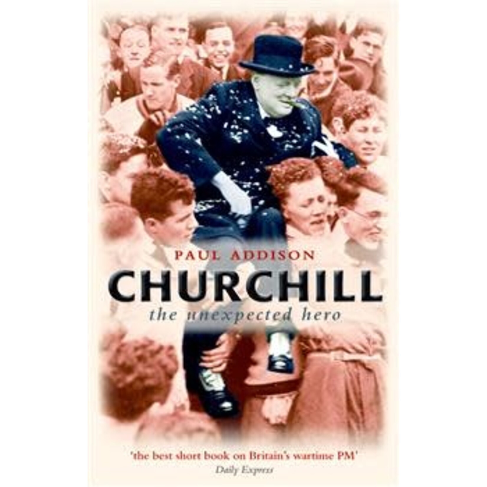 Churchill: The Unexpected Hero