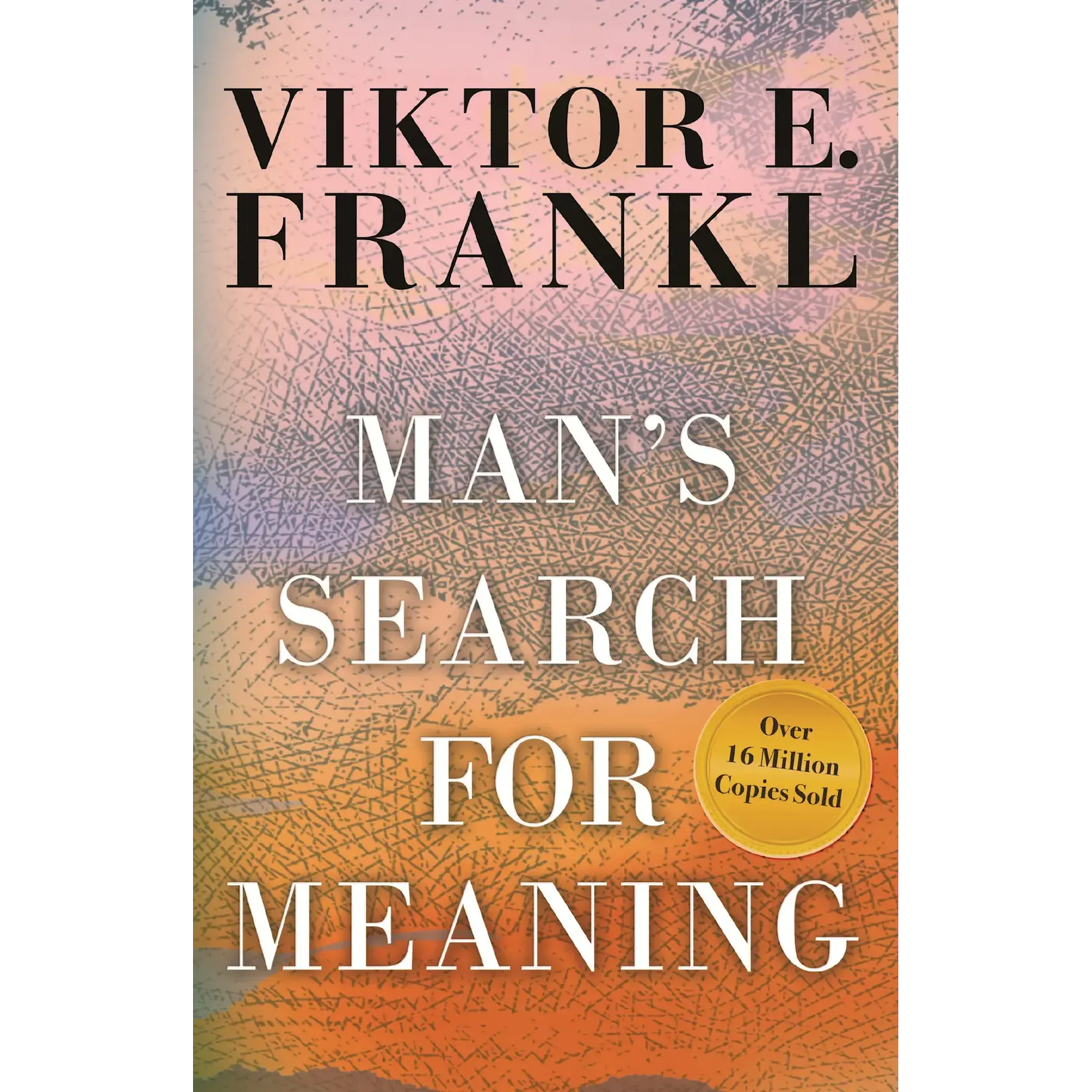 Man's Search for Meaning