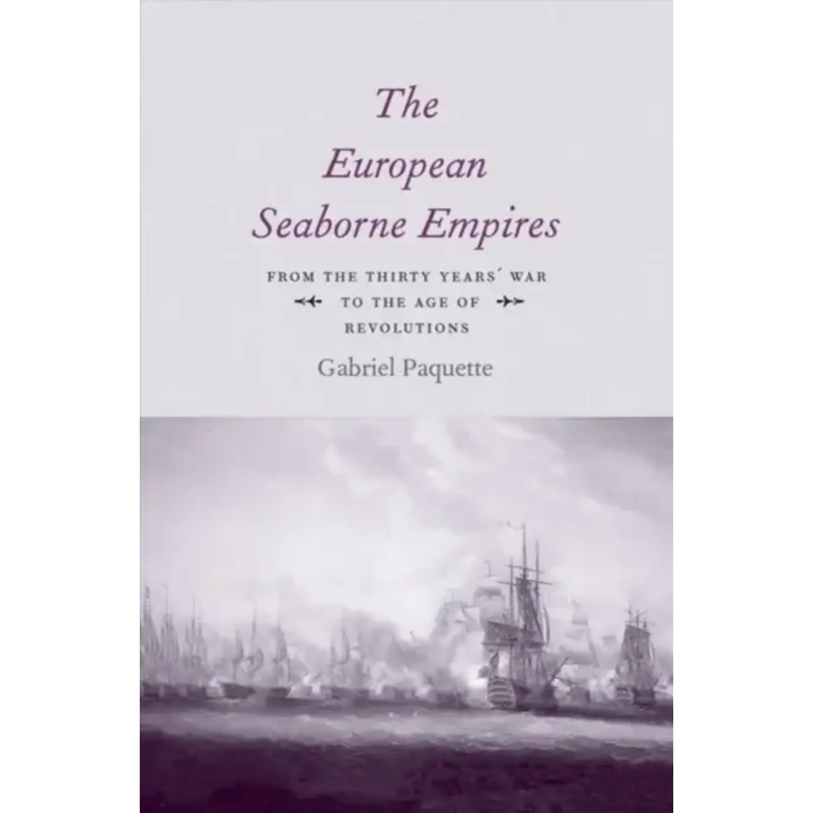 The European Seaborne Empires