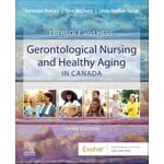 Ebersole and Hess' Gerontological Nursing & Healthy Aging in Canada, 3rd Ed.