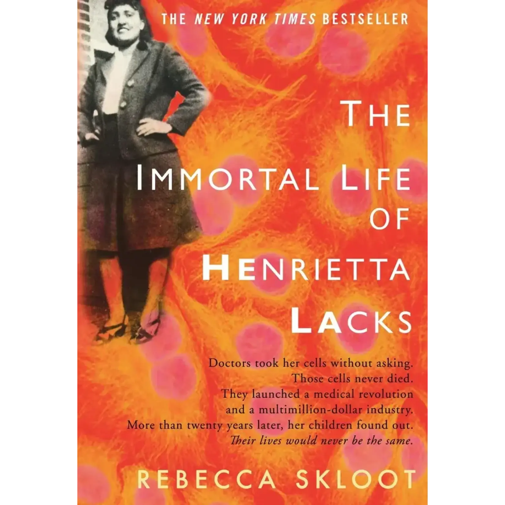The Immortal Life of Henrietta Lacks